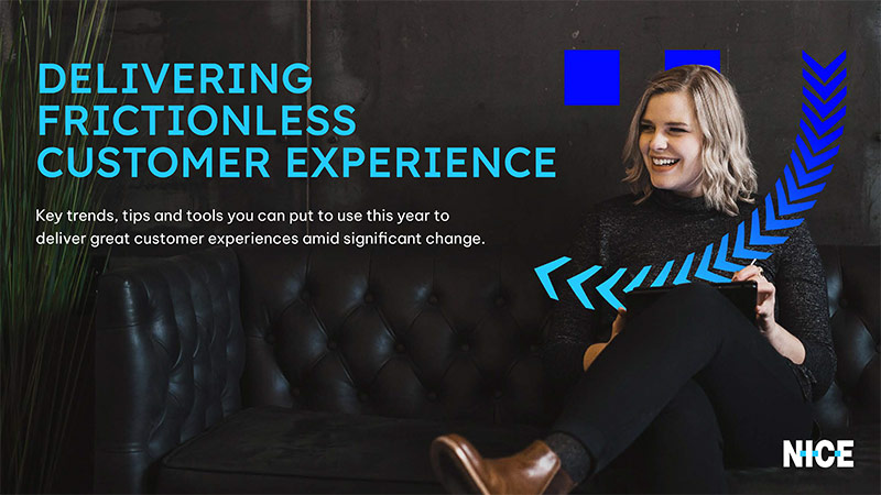 Delivering Frictionless Customer Experience