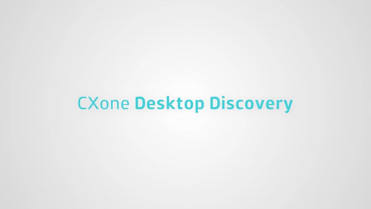  Discover work behaviors and processes, in any work environment with Desktop Discovery